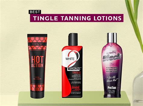 good tingle tanning lotion|hottest tingle tanning lotion.